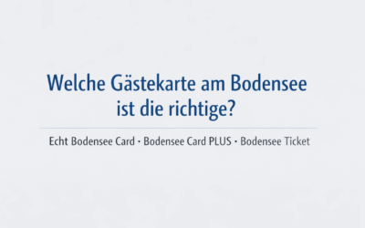 Gästekarten am Bodensee – Unterschiede, Nutzung und Einordnung